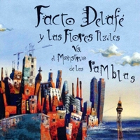 pelicula Facto Delafe y Las Flores Azules